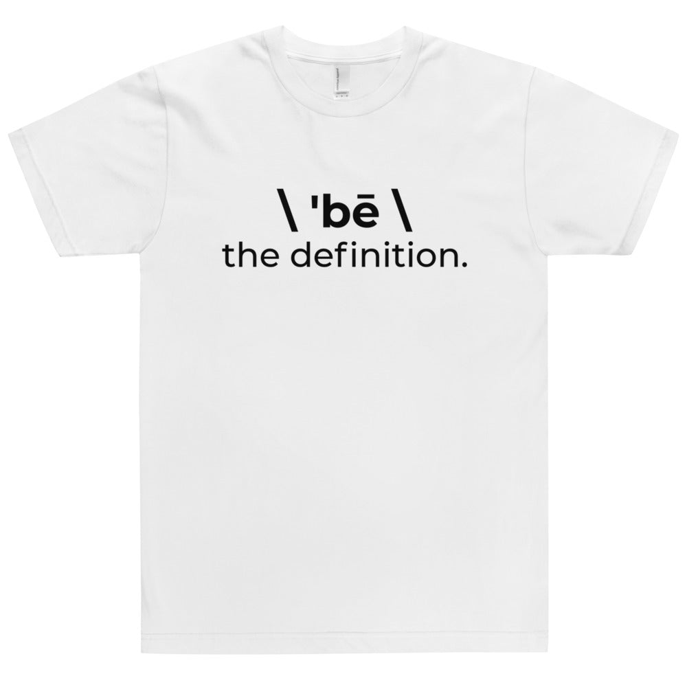 bē \ the T-Shirt – The Definition