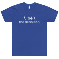 \ 'bē \ the definition. T-Shirt